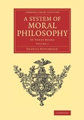 Cover: A System of Moral Philosophy - Cambridge University Press