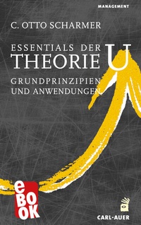 Abbildung von: Essentials der Theorie U - Carl-Auer Verlag