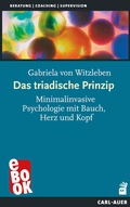 Cover: Das triadische Prinzip - Carl-Auer Verlag