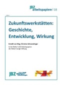 Cover: Zukunftswerkst&auml;tten - JBZ
