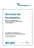 Cover: Die Kunst der Partizipation - Betroffene zu Beteiligten machen - JBZ