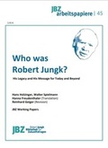 Cover: Who was Robert Jungk? - JBZ