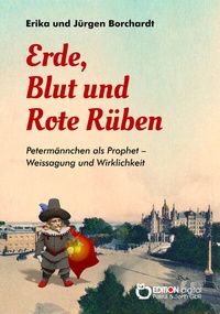 Abbildung von: Erde, Blut und Rote Rüben - EDITION digital