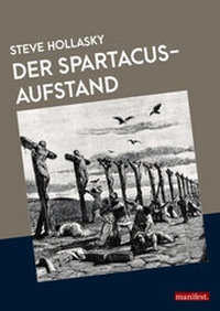 Abbildung von: Der Spartacus-Aufstand - Manifest Verlag