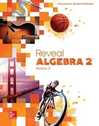 Enlarge image Cover: Reveal Algebra 2, Interactive Student Edition, Volume 2 - McGraw-Hill Inc.,US