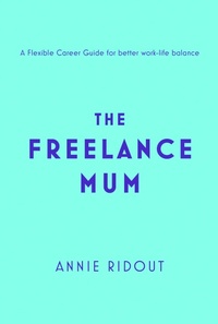 Abbildung von: The Freelance Mum - Fourth Estate Ltd