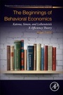Cover: The Beginnings of Behavioral Economics - Academic Press