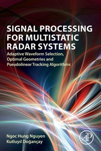 Enlarge image Cover: Signal Processing for Multistatic Radar Systems - Academic Press