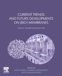Cover: Current Trends and Future Developments on (Bio-) Membranes - Elsevier