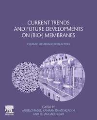 Enlarge image Cover: Current Trends and Future Developments on (Bio-) Membranes - Elsevier