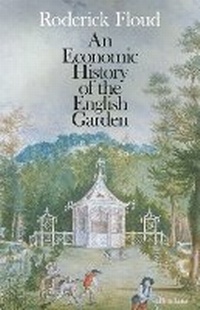 Enlarge image Cover: An Economic History of the English Garden - Allen Lane