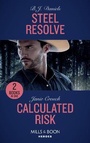 Cover: Steel Resolve / Calculated Risk - Mills & Boon
