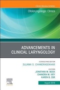 Cover: Advancements in Clinical Laryngology, An Issue of Otolaryngologic Clinics of North America: Volume 52-4 - Elsevier