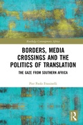 Cover: Borders, Media Crossings and the Politics of Translation - Routledge