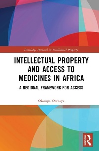 Abbildung von: Intellectual Property and Access to Medicines in Africa - Routledge