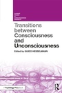 Cover: Transitions Between Consciousness and Unconsciousness - Routledge