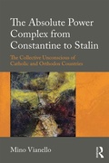 Bild: The Absolute Power Complex from Constantine to Stalin - Routledge