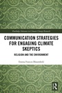 Cover: Communication Strategies for Engaging Climate Skeptics - Routledge