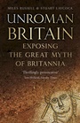 Cover: UnRoman Britain - The History Press Ltd
