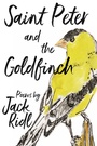 Cover: Saint Peter and the Goldfinch - Wayne State University Press