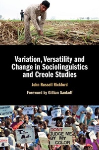 Abbildung von: Variation, Versatility and Change in Sociolinguistics and Creole Studies - Cambridge University Press