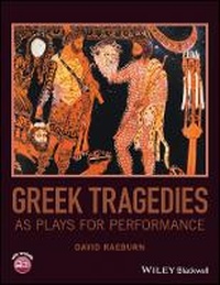 Enlarge image Cover: Greek Tragedies as Plays for Performance - Wiley