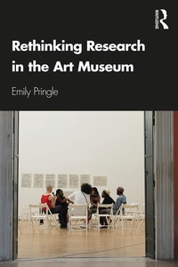Abbildung von: Rethinking Research in the Art Museum - Routledge