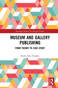 Abbildung von: Museum and Gallery Publishing - Routledge