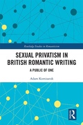 Cover: Sexual Privatism in British Romantic Writing - Routledge