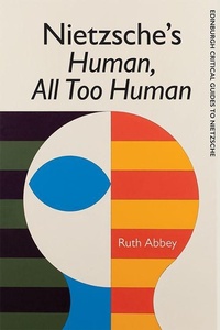 Enlarge image Cover: Nietzsche's Human, All Too Human - Edinburgh University Press