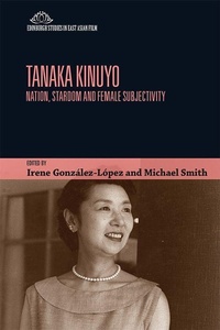 Abbildung von: Tanaka Kinuyo - Edinburgh University Press