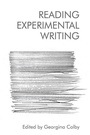 Cover: Reading Experimental Writing - Edinburgh University Press