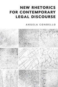 Enlarge image Cover: New Rhetorics for Contemporary Legal Discourse - Edinburgh University Press