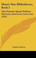 Cover: Musei, Siue Bibliothecae, Book 2 - Kessinger Publishing