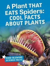 Enlarge image Cover: A Plant That Eats Spiders - Raintree