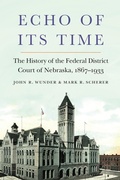 Cover: Echo of Its Time - University of Nebraska Press