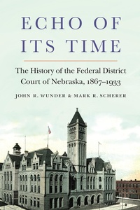 Enlarge image Cover: Echo of Its Time - University of Nebraska Press