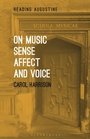 Cover: On Music, Sense, Affect and Voice - Bloomsbury Academic USA
