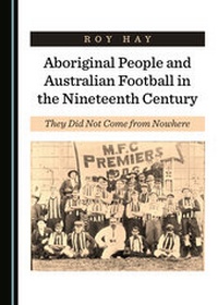 Abbildung von: Aboriginal People and Australian Football in the Nineteenth Century - Cambridge Scholars Publishing