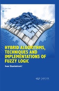Cover: Hybrid Algorithms, Techniques and Implementations of Fuzzy Logic - Arcler Press
