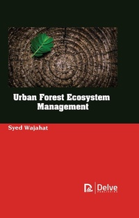 Abbildung von: Urban Forest Ecosystem Management - Delve Publishing