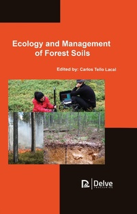 Abbildung von: Ecology and Management of Forest Soils - Delve Publishing