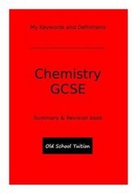 Abbildung von: My Keywords and Definitions - Chemistry GCSE - Old School Tuition