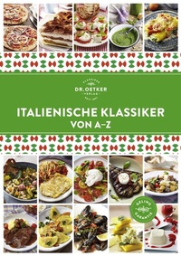 Abbildung von: Italienische Klassiker von A-Z - Dr. Oetker - ein Verlag der Edel Verlagsgruppe