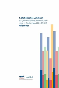 Abbildung von: 1. Statistisches Jahrbuch zur gesundheitsfachberuflichen Lage in Deutschland 2018/2019 - Karl Maria Laufen Buchhandlung und Verlag