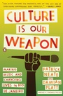 Cover: Culture Is Our Weapon - Penguin Books