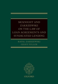 Abbildung von: McKnight and Zakrzewski on The Law of Loan Agreements and Syndicated Lending - OUP eBook