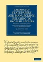 Cover: Calendar of State Papers and Manuscripts, Relating to English Affairs - Cambridge University Press