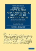 Cover: Calendar of State Papers and Manuscripts, Relating to English Affairs - Cambridge University Press