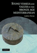 Cover: Stone Vessels and Values in the Bronze Age Mediterranean - Cambridge University Press